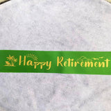 Happy Retirement Sash - Festive Party Decoration Satin Sash for Retirement Celebrations