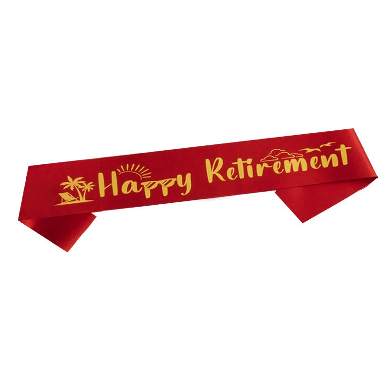 Happy Retirement Sash - Festive Party Decoration Satin Sash for Retirement Celebrations