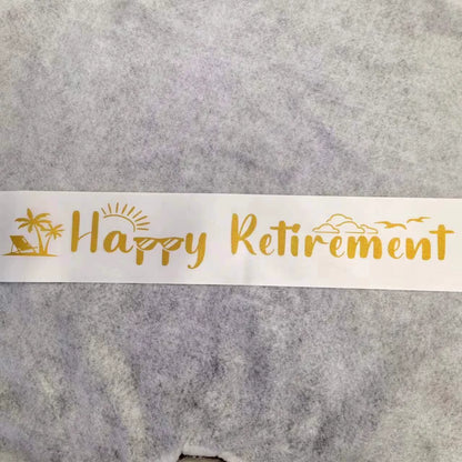 Happy Retirement Sash - Festive Party Decoration Satin Sash for Retirement Celebrations