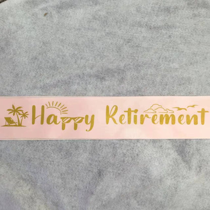Happy Retirement Sash - Festive Party Decoration Satin Sash for Retirement Celebrations