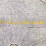 Happy Retirement Sash - Festive Party Decoration Satin Sash for Retirement Celebrations