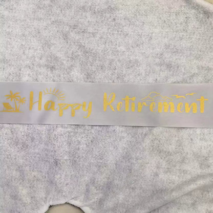 Happy Retirement Sash - Festive Party Decoration Satin Sash for Retirement Celebrations